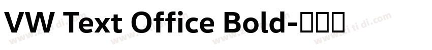 VW Text Office Bold字体转换